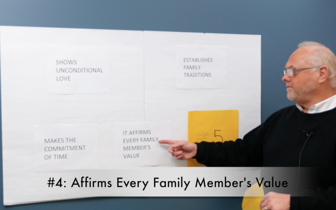 5 Characteristics of a Healthy Family: Family Members are Valued