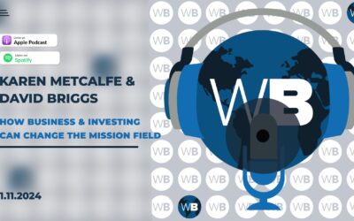 How Business & Investing Can Change the Mission Field