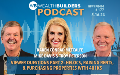 Viewer Questions Part 2: HELOCs, Raising Rents, & Purchasing Properties with 401ks