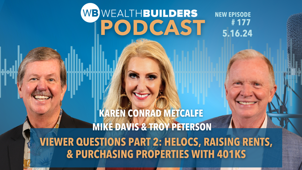 Viewer Questions Part 2 HELOCs, Raising Rents, & Purchasing Properties